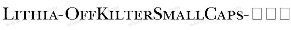 Lithia-OffKilterSmallCaps字体转换