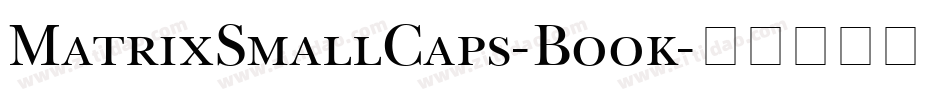 MatrixSmallCaps-Book字体转换