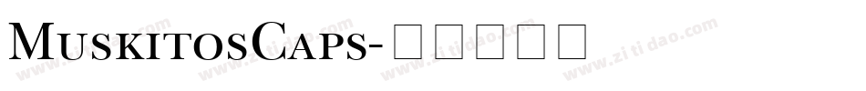 MuskitosCaps字体转换