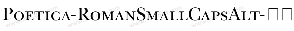 Poetica-RomanSmallCapsAlt字体转换