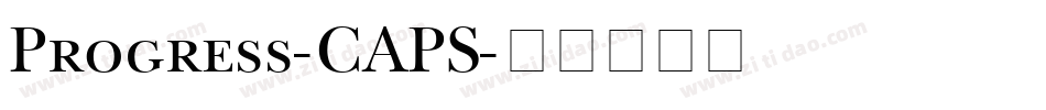 Progress-CAPS字体转换 Progress-CAPS字体转换