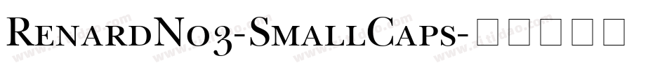 RenardNo3-SmallCaps字体转换