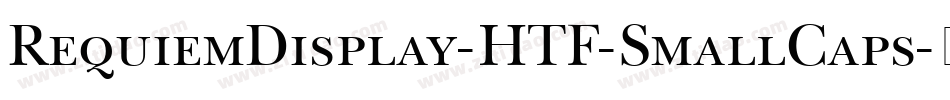 RequiemDisplay-HTF-SmallCaps字体转换