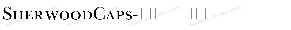 SherwoodCaps字体转换