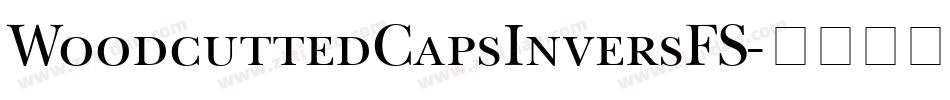 WoodcuttedCapsInversFS字体转换