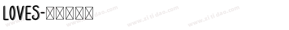 LOVES字体转换