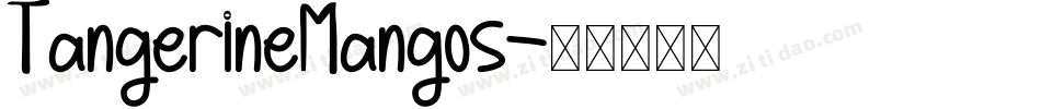 TangerineMangos字体转换