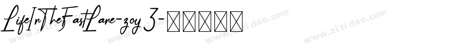 LifeInTheFastLane-zoy3字体转换
