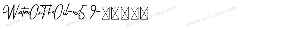 WaterOnTheOil-rx59字体转换