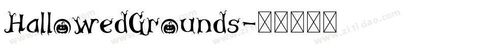 HallowedGrounds字体转换