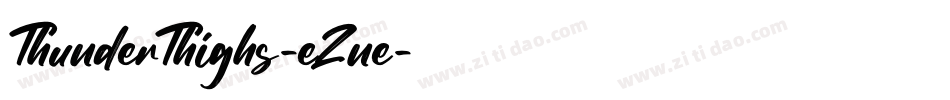 ThunderThighs-eZne字体转换