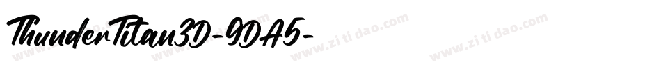 ThunderTitan3D-9DA5字体转换