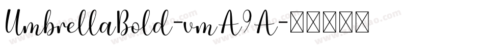 UmbrellaBold-vmA9A字体转换