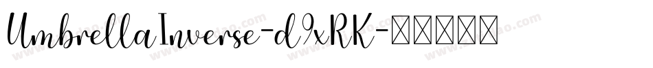 UmbrellaInverse-d9xRK字体转换