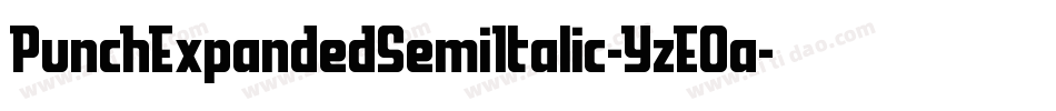 PunchExpandedSemiItalic-YzEOa字体转换