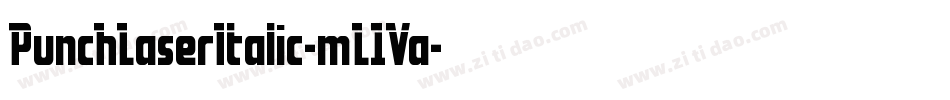 PunchLaserItalic-mL1Va字体转换