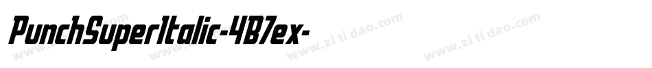 PunchSuperItalic-4B7ex字体转换