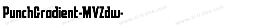 PunchGradient-MVZdw字体转换