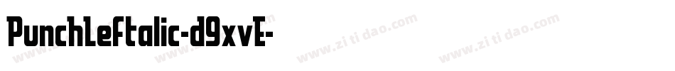 PunchLeftalic-d9xvE字体转换
