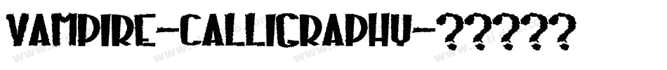 Vampire-Calligraphy字体转换