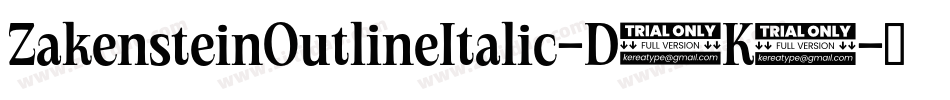 ZakensteinOutlineItalic-D9K1字体转换