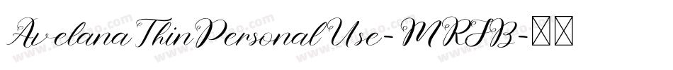AvelanaThinPersonalUse-MRJB字体转换