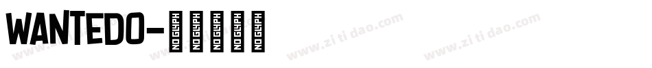 wantedo字体转换