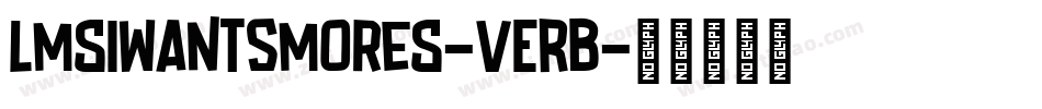LmsIWantSmores-VERB字体转换