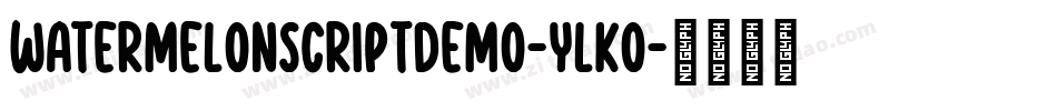 WatermelonScriptDemo-YLKO字体转换