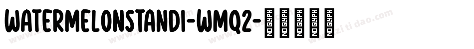 WatermelonStandI-wMq2字体转换