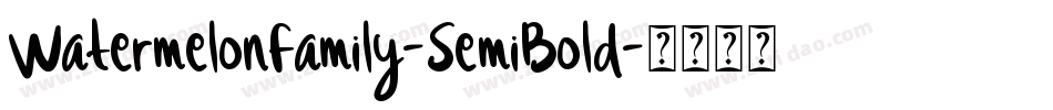 WatermelonFamily-SemiBold字体转换