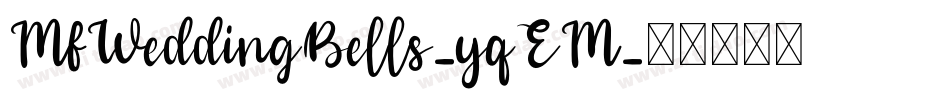 MfWeddingBells-yqEM字体转换