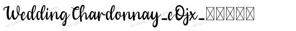 WeddingChardonnay-eOjx字体转换