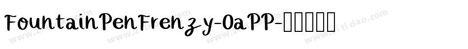 FountainPenFrenzy-0aPP字体转换