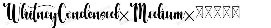 WhitneyCondensed-Medium字体转换