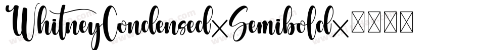 WhitneyCondensed-Semibold字体转换