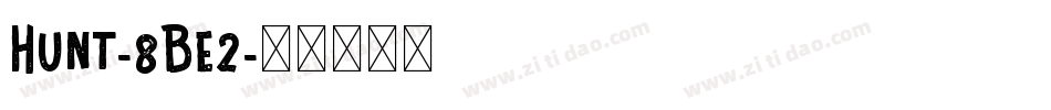 Hunt-8Be2字体转换