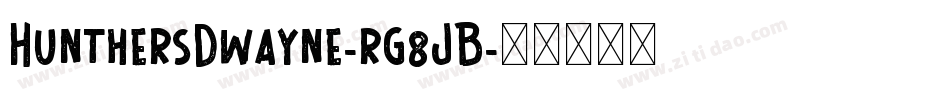 HunthersDwayne-rg8JB字体转换