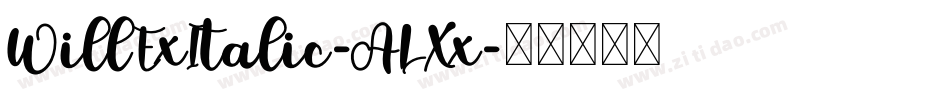 WillExItalic-ALXx字体转换