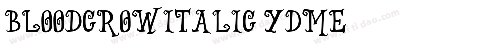 BloodCrowItalic-yDme字体转换