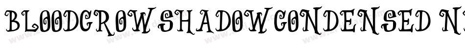 BloodCrowShadowCondensed-neX0字体转换