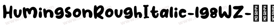 HumingsonRoughItalic-lg8WZ字体转换