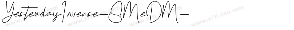 YesterdayInverse-8MeDM字体转换