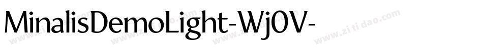 MinalisDemoLight-Wj0V字体转换