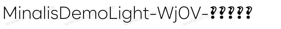 MinalisDemoLight-Wj0V字体转换