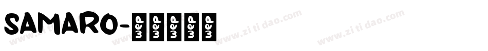 SAMARO字体转换