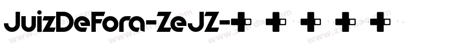 JuizDeFora-ZeJZ字体转换