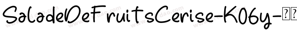 SaladeDeFruitsCerise-K06y字体转换