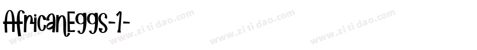 AfricanEggs-1字体转换