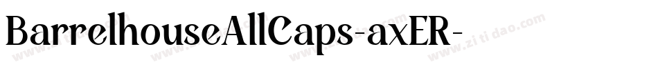 BarrelhouseAllCaps-axER字体转换